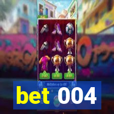 bet 004